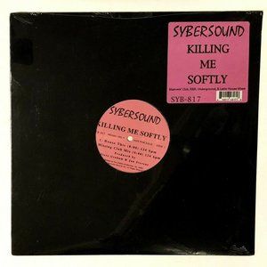 SYBERSOUND - KILLING ME SOFTLY 12" Vinyl 1996 SYB-817 SEALED